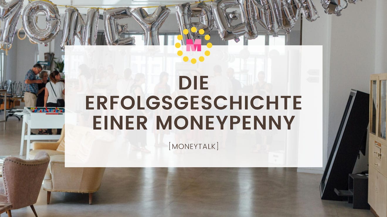 Jubilaeums-moneytalk-blog-header Die Erfolgsgeschichte einer Moneypenny